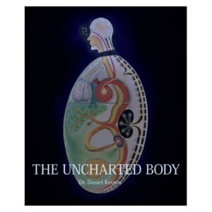The Uncharted Body - Hardback